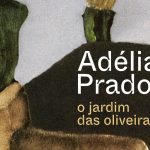 Leia poemas do novo livro de Adélia Prado