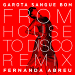 Fernanda Abreu põe mulheres na pista ao concluir a revitalização do álbum ‘Da lata’ com remix feito por DJs paulistanas