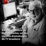 Vídeos: morre Manoel Carlos