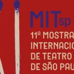 Começa nesta sexta, 6, a Mostra Internacional de Teatro de SP; confira