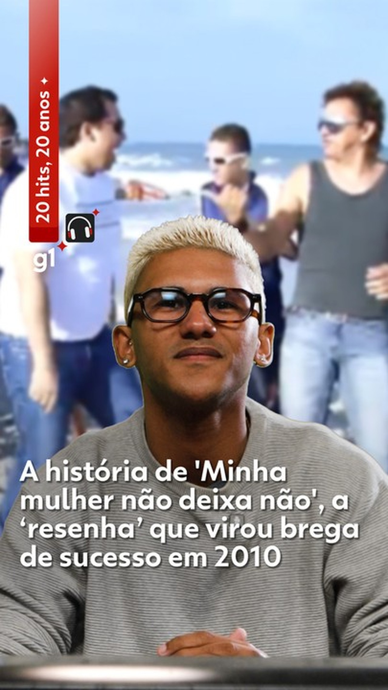 20 hits em 20 anos: como 'Minha Mulher Não Deixa Não' virou um 'brega-resenha' de sucesso em 2010